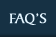 FAQ's